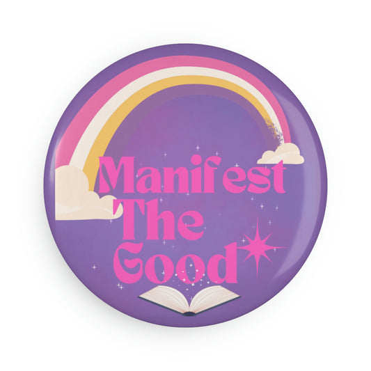 Manifest The Good Magnet