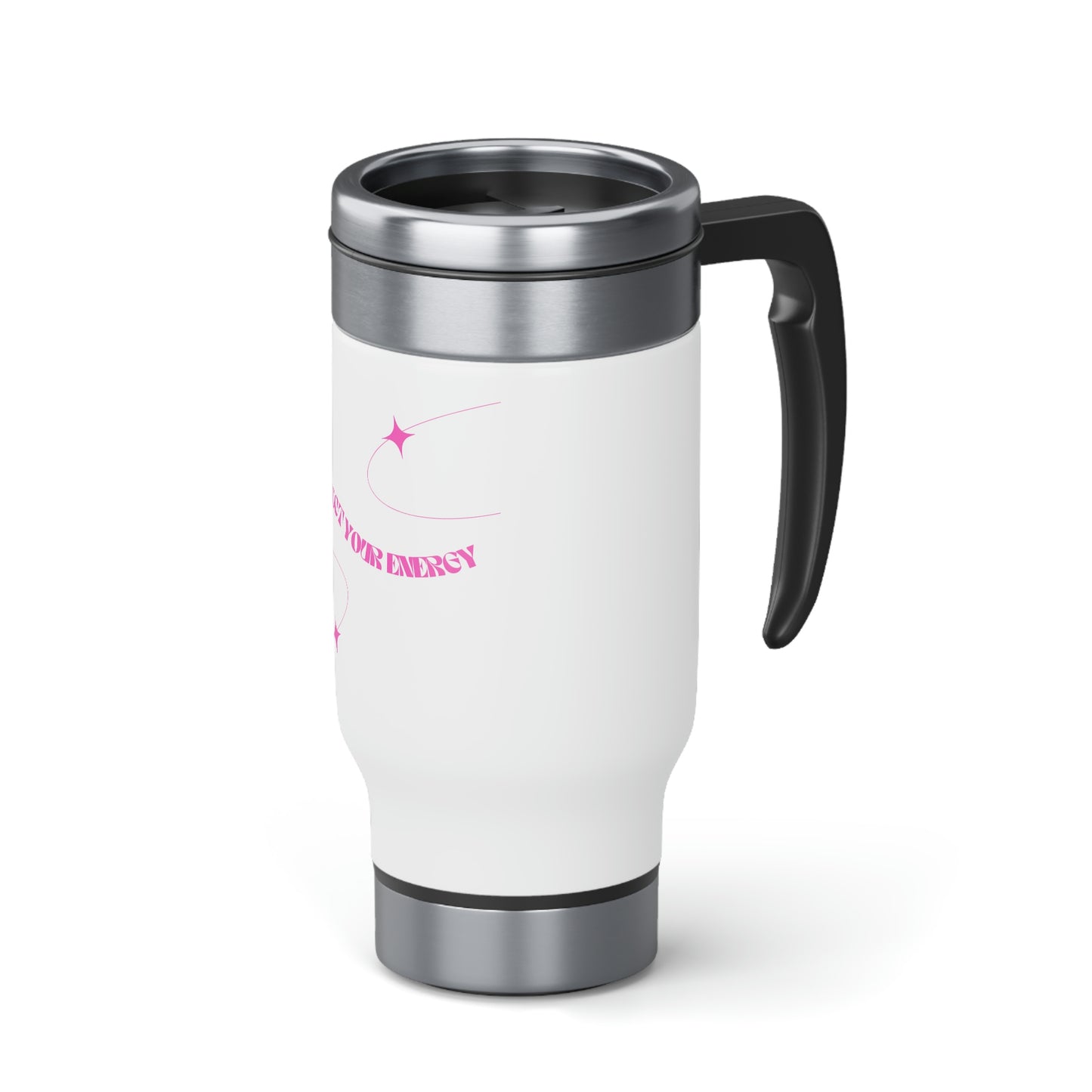 Pink. Protect Your Energy Travel Mug with Handle, 14oz