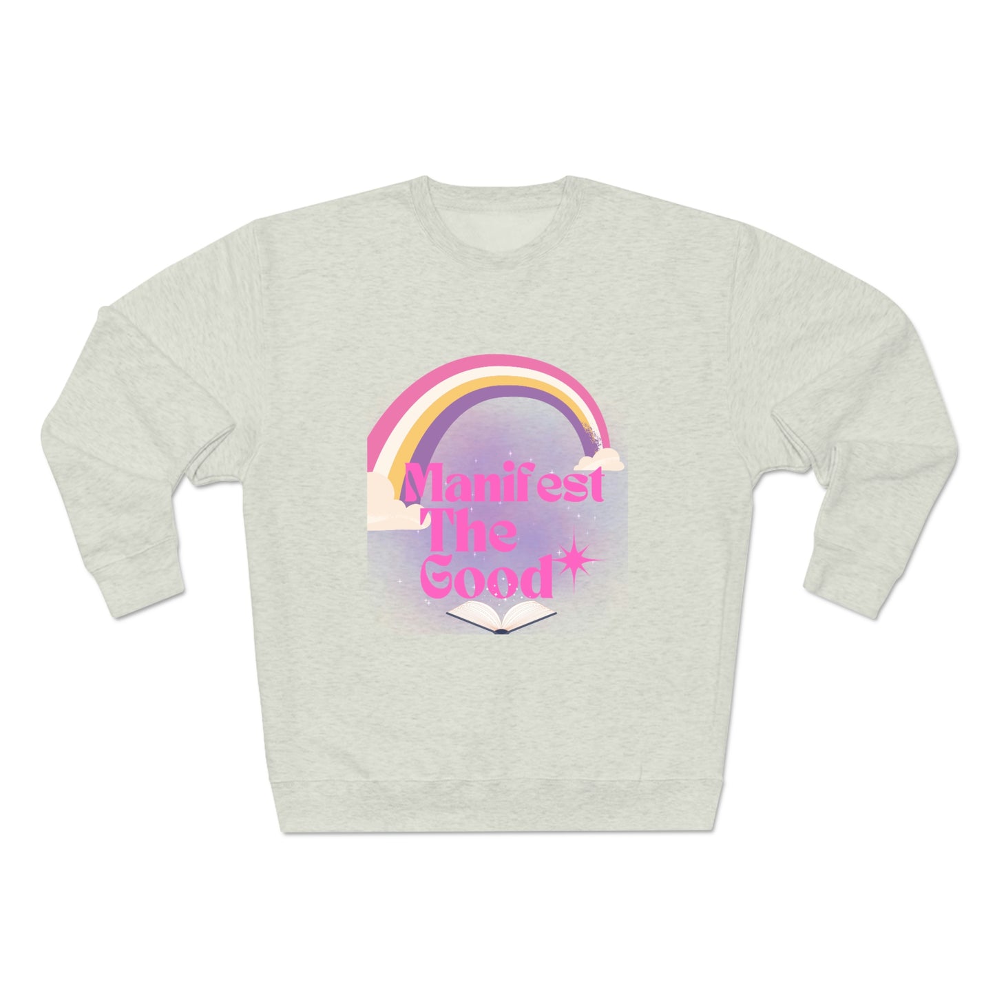 Manifest The Good Crewneck Sweatshirt