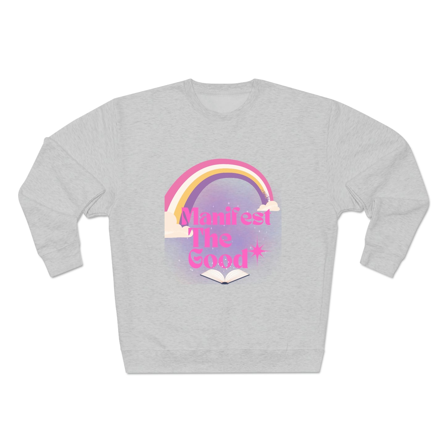 Manifest The Good Crewneck Sweatshirt