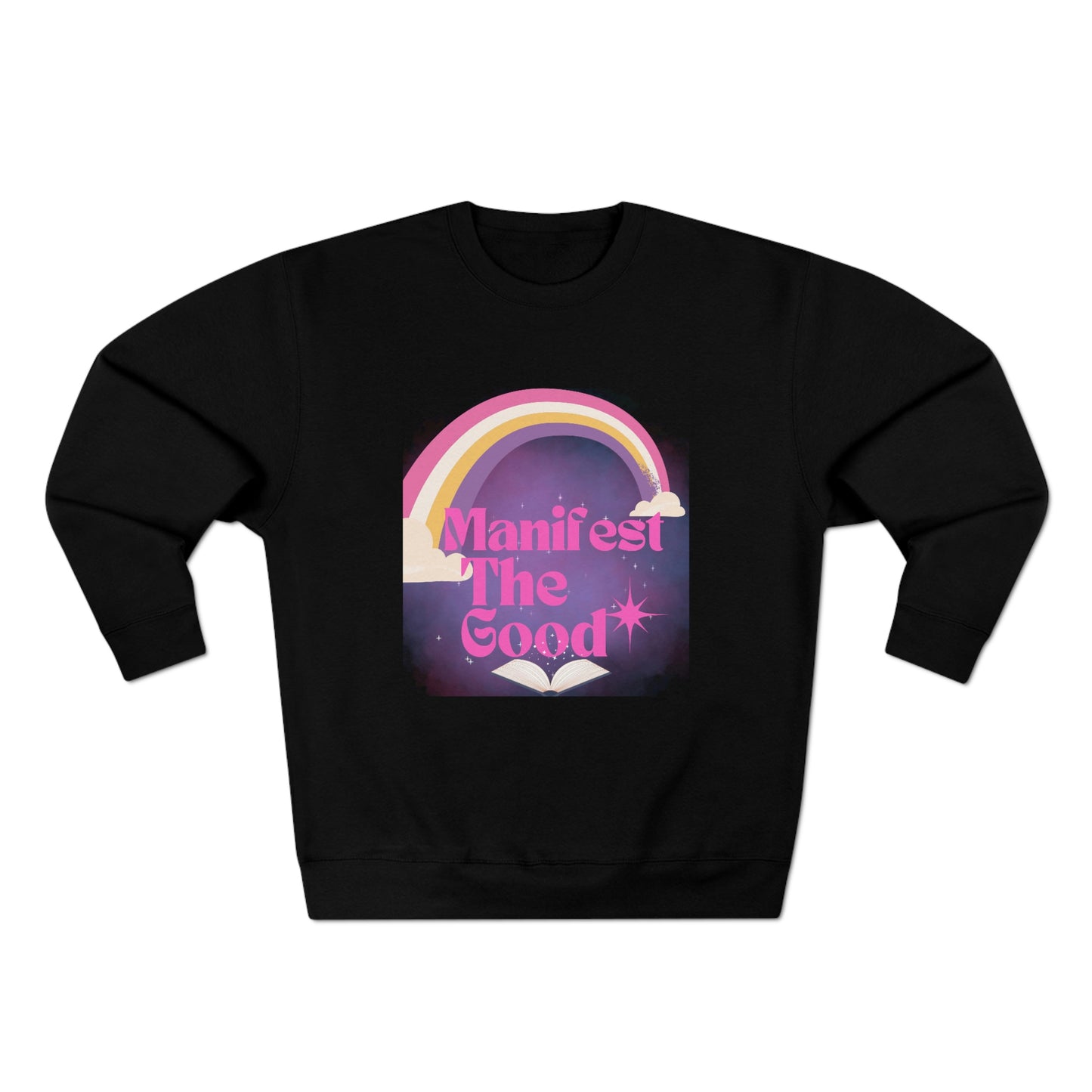 Manifest The Good Crewneck Sweatshirt